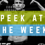 Peek at the week UFC